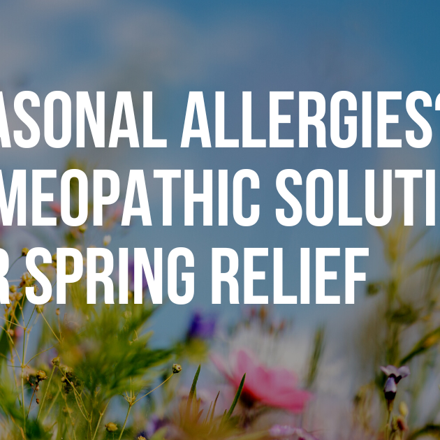 Seasonal Allergies? Homeopathic Solutions for Spring Relief