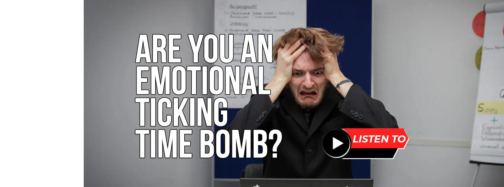 Jeste li emocionalni otkucava tempirana bomba?