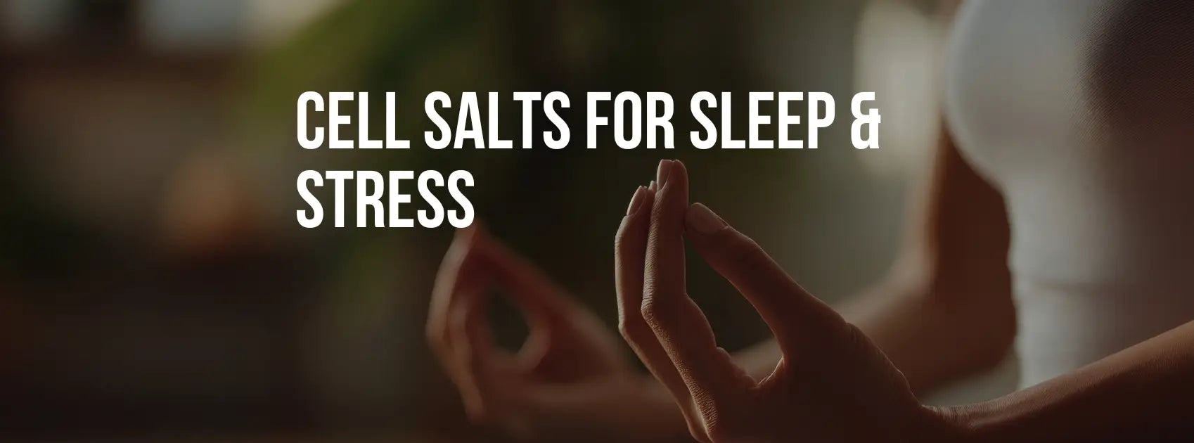 Cell Salts for Sleep & Stress: Natural Support for Calm