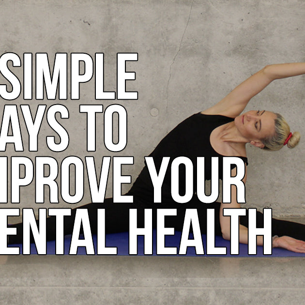 5 Simple Ways To Improve Your Mental Health