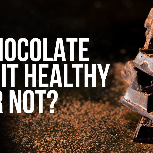 CHOCOLATE - Is it healthy or not? All You Need To Know About It