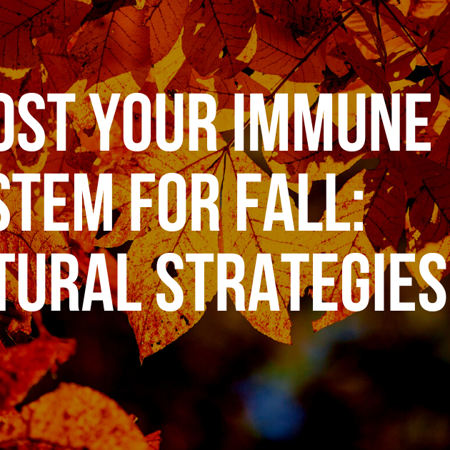 Boost Your Immune System for Fall: Effective Natural Strategies