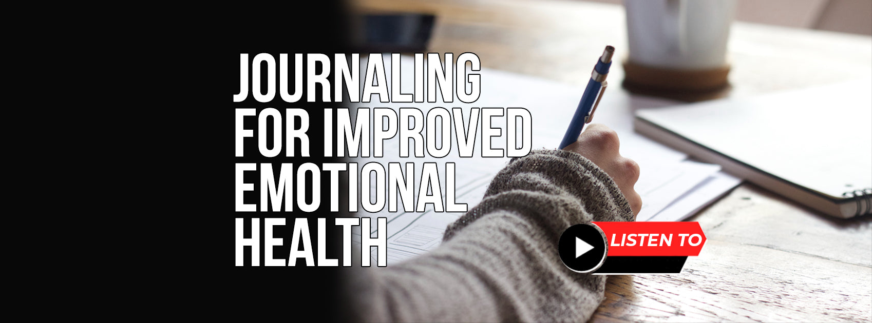 Journaling for Improved Emotional Health