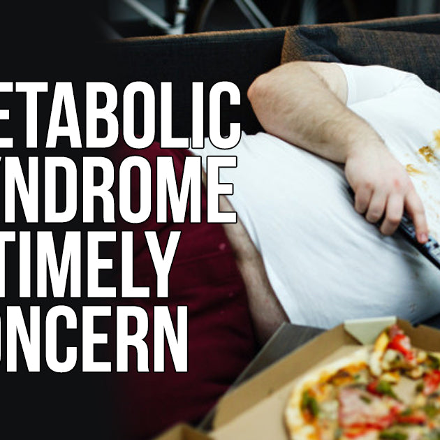 METABOLIC SYNDROME A TIMELY CONCERN & RISK FACTORS