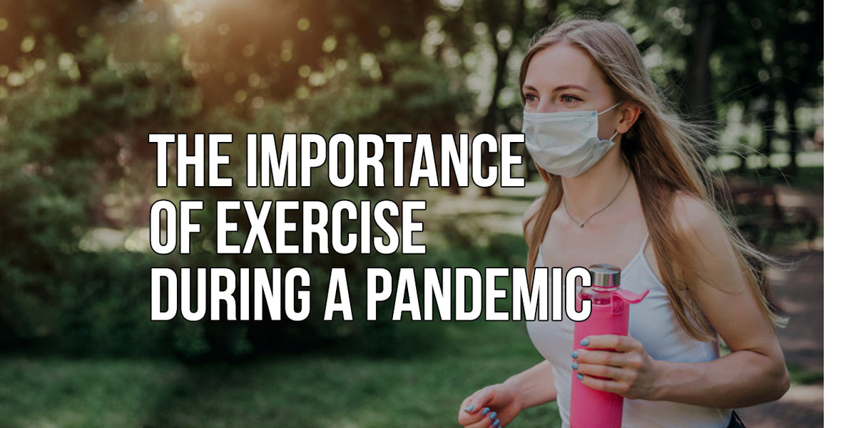 importance of exercise in pandemic essay