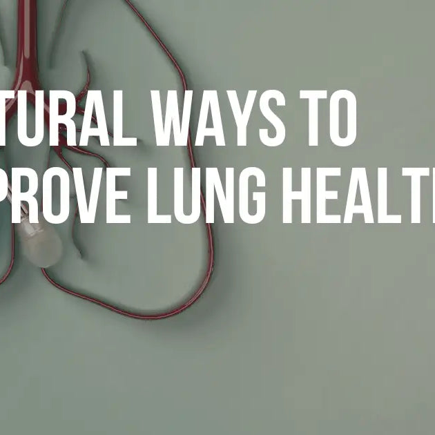 Best Natural Ways to Improve Lung Health