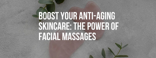 Boost Your Anti-Aging Skincare: The Power of Facial Massages and Natural Remedies
