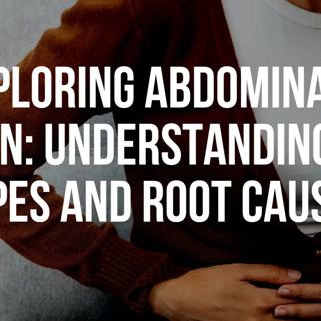 Exploring Abdominal Pain: Understanding Types and Root