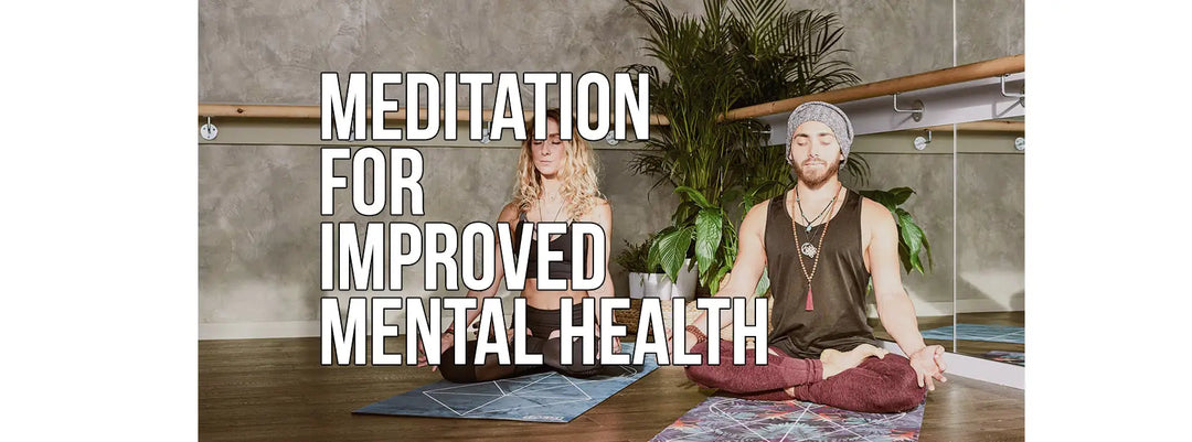 Meditation for Improved Mental Health & Living