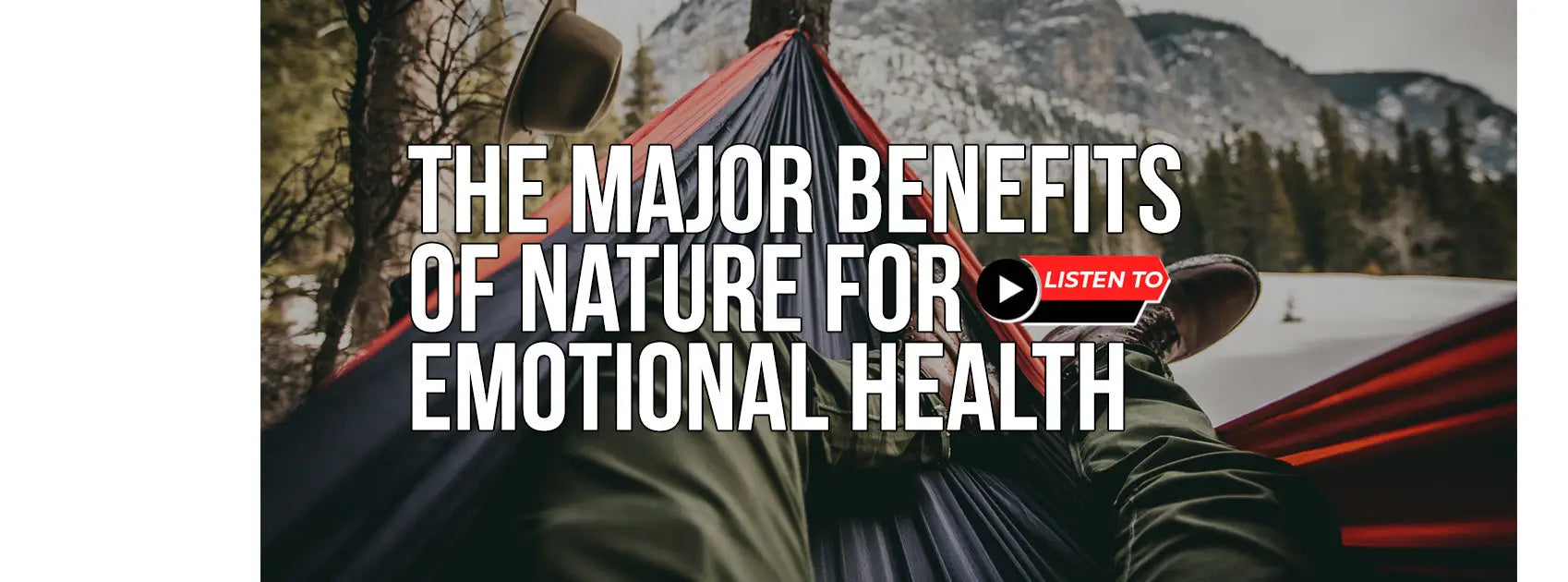 Nature has Major Benefits for Your Emotional Health