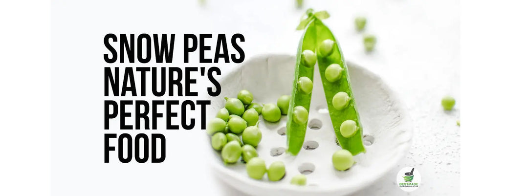 Nature’s Perfect Food: Snow Peas