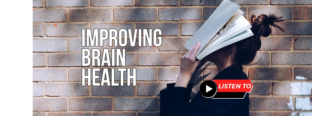 Our Guide To Improving Brain Health Naturally