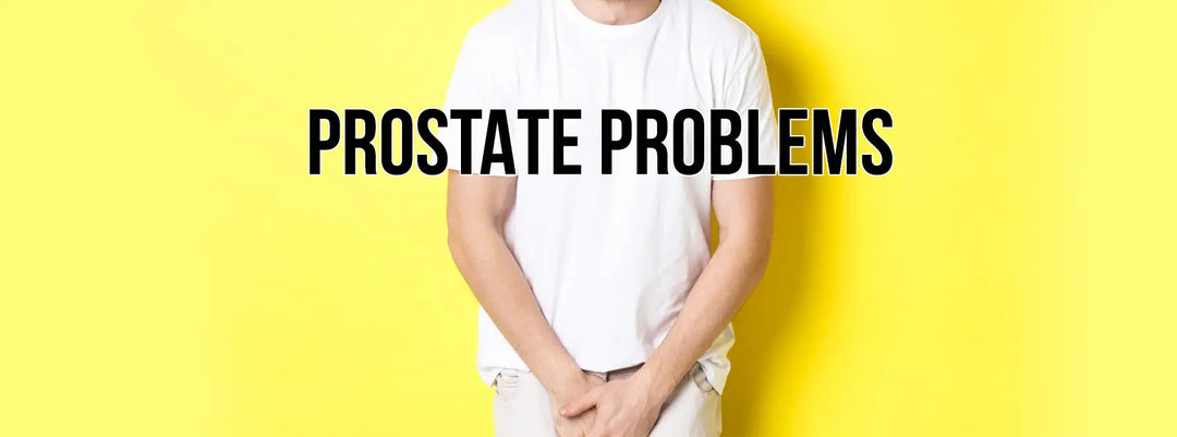 PROSTATE PROBLEMS - CAUSES SYMPTOMS & HOW TO TREAT