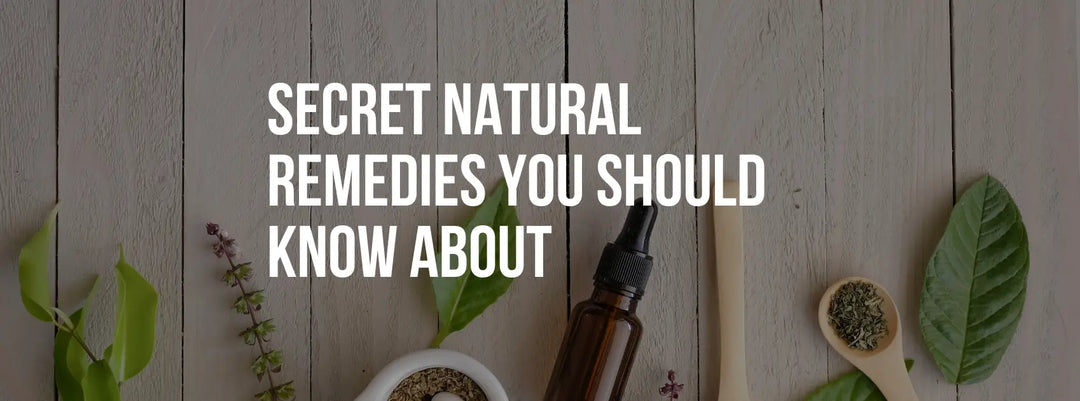 Secret Natural Remedies & Homeopathic Solutions for Better