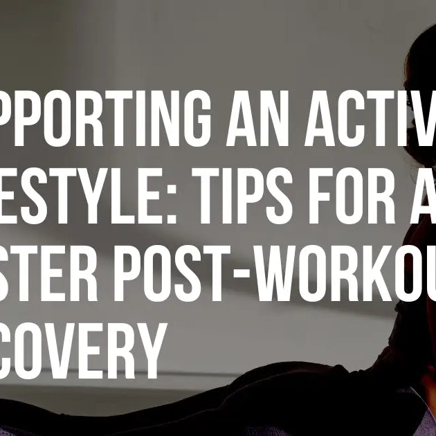 Supporting an Active Lifestyle: Tips for a Faster