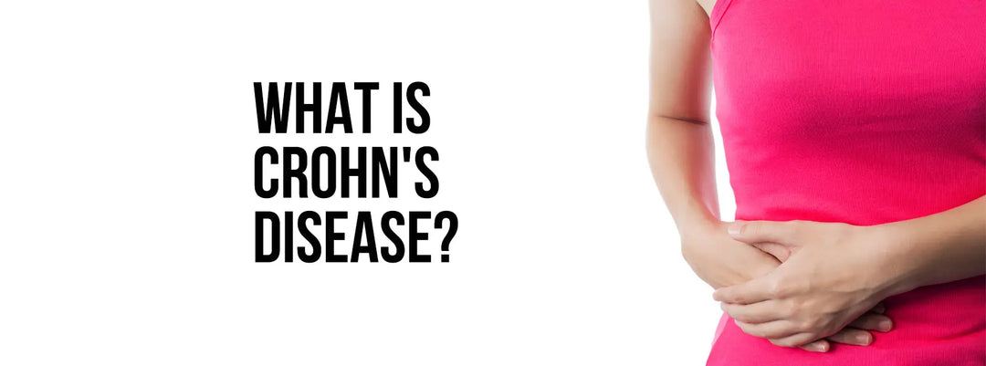 WHAT IS CROHN’S DISEASE? SYMPTOMS & TREATMENT