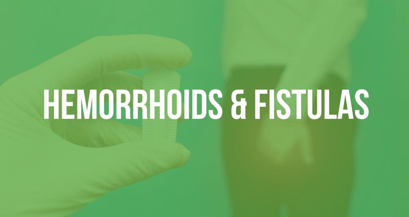 HEMORRHOIDS & FISTULAS
