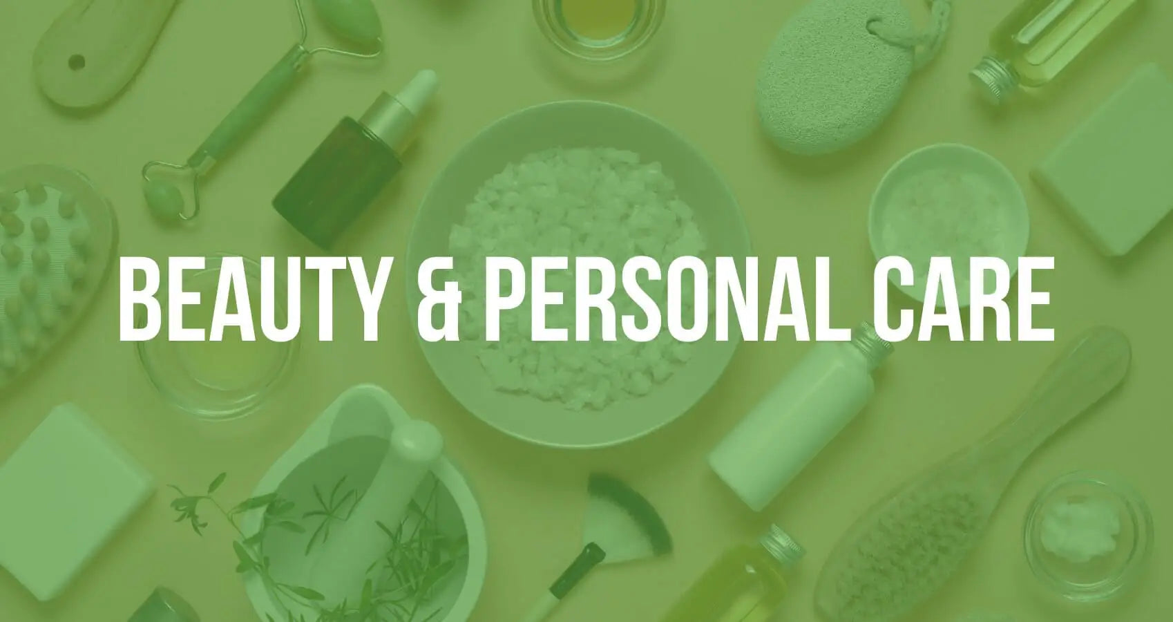 BEAUTY & PERSONAL CARE